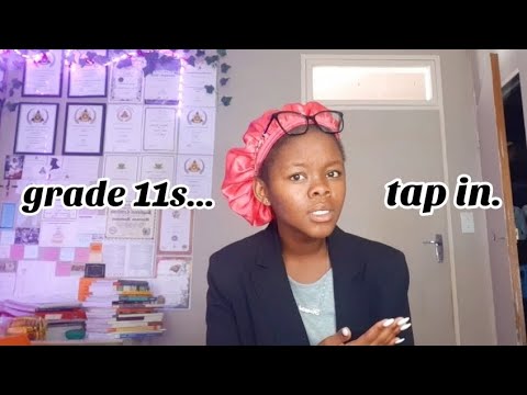 dear Grade 11 learner, woza, here are some tips.