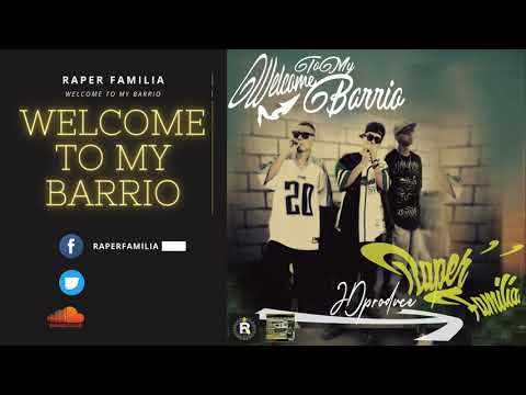 Welcome To My Barrio -pista-1-Raper Familia-(Disco)-Welcome To My Barrio)