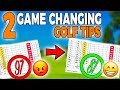 2 GAME CHANGING GOLF TIPS Anyone Can Do