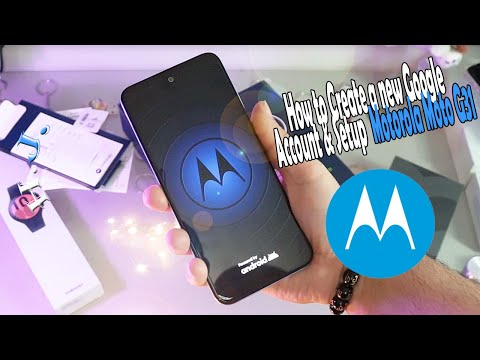 How to Create a new Google  Account & Setup: Motorola Moto G31