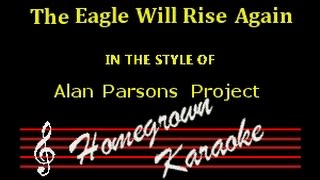 Alan Parsons Project-The Eagle Will Rise Again-Karaoke