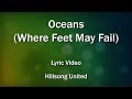 Oceans(Where Feet May Fail) - Hillsong United (Lyrics Video)  - Worship Sing-along