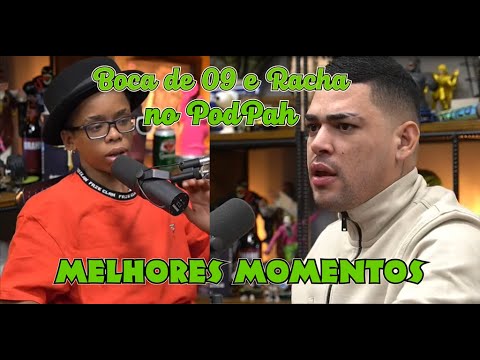 BOCA DE 09 E RACHA NO PODPAH - MELHORES MOMENTOS