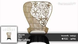 tyDi - Her Lullaby (Armada Lounge, Vol. 5)