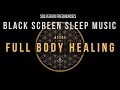 SLEEP INSTANTLY with 432 Hz ☯ Black Screen Sleep Music with Solfeggio Frequency
