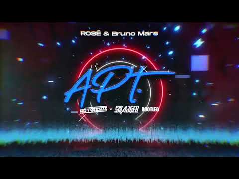 ROSÉ & Bruno Mars - APT. (Artbasses & StrajGer Bootleg)