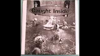 Caught Inside - Self Titled 7&quot;