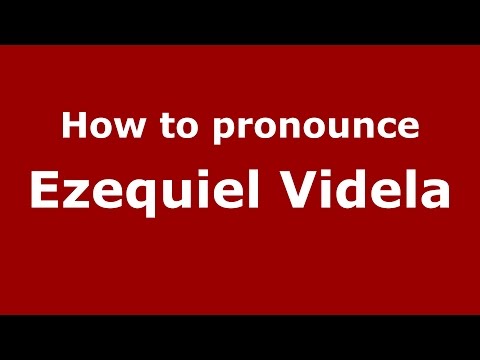 How to pronounce Ezequiel Videla (Spanish/Argentina) - PronounceNames.com