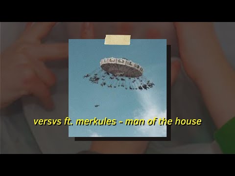 Versvs ft. Merkules - Man Of The House (Slowed and Reverb) | i'm guessing I'm the man of the house