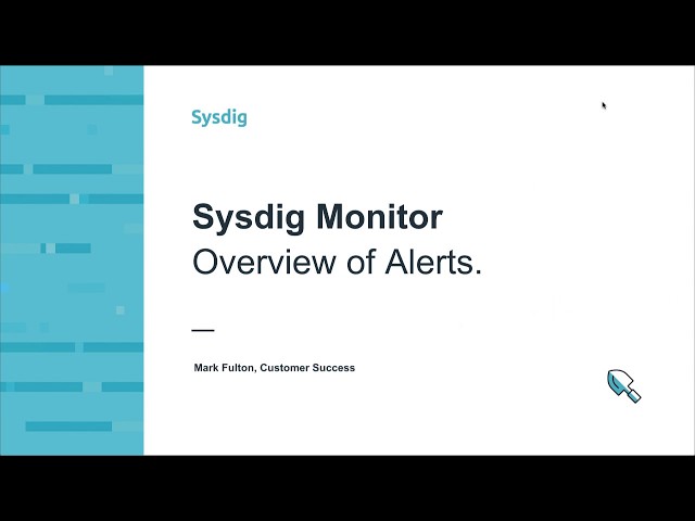 Sysdig Monitor 101 アラート概要