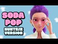 Soda Pop Huntrix Version KPop Demon Hunters Animation Female Cover By MilkyyMelodies