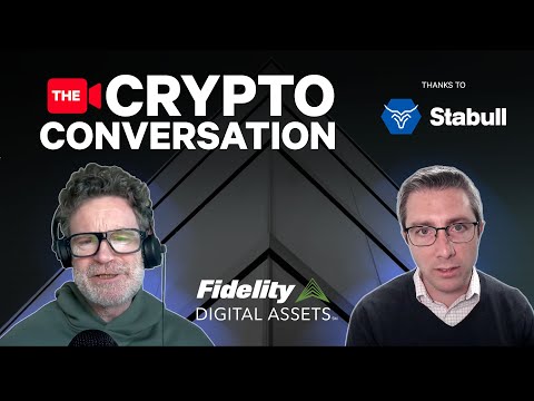 Fidelity Digital Assets - What’s Happening In the Markets?