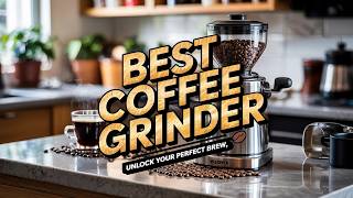Best Budget Coffee Grinder 👌 The Ultimate Guide to Affordable Grinders