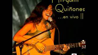 Miryam Quiñones - Las cosas tienen movimiento (Fito Páez)