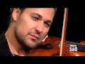 David Garrett - Io Ti Penso Amore - Arise 360 