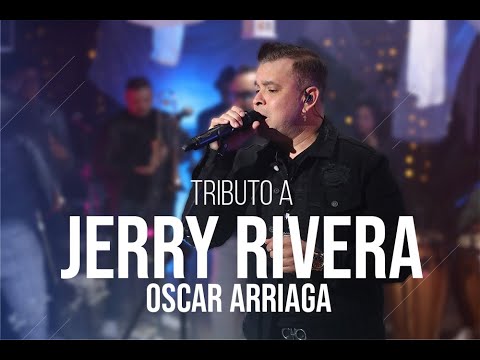 OSCAR ARRIAGA - TRIBUTO a @jerryriveraoficial   [ BONUS EXTRA ] - EL BAR TV