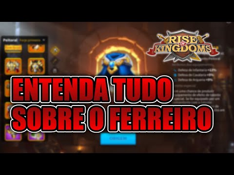 Como funciona o ferreiro? | Dicas que vão te ajudar muito - RISE OF KINGDOMS
