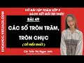 Vở bài tập Toán Lớp 2 Bài 49: Các số tròn trăm, tròn chục