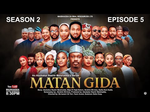 MATAN GIDA SEASON 2 EPISODE 5