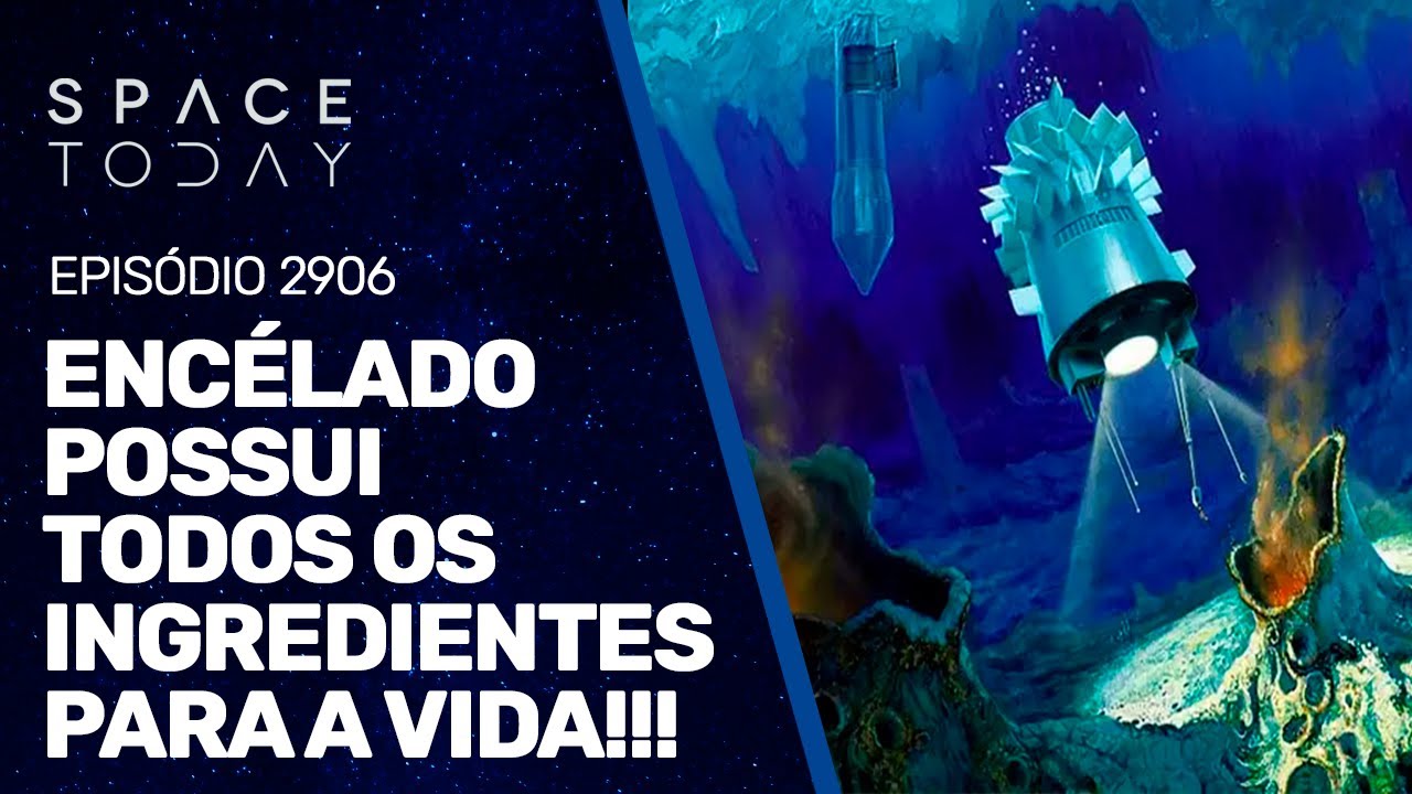 ENCÉLADO POSSUI TODOS OS INGREDIENTES PARA A VIDA!!!