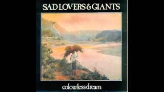 Sad Lovers And Giants - Colourless Dream (7