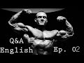 Q and A (english) ep. 002