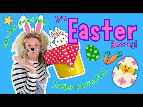 Easter Bunny Fun! Toddler, Baby, Kids Learning! Songs, 123, Creating with Sarah-Jane Bucket Time!