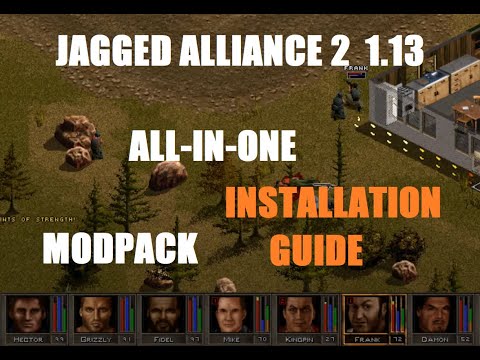 Jagged Alliance 2 1.13 All-In-One Modpack Install Guide & Gameplay | KSM DSM BRAINMOD AIMNAS SDO