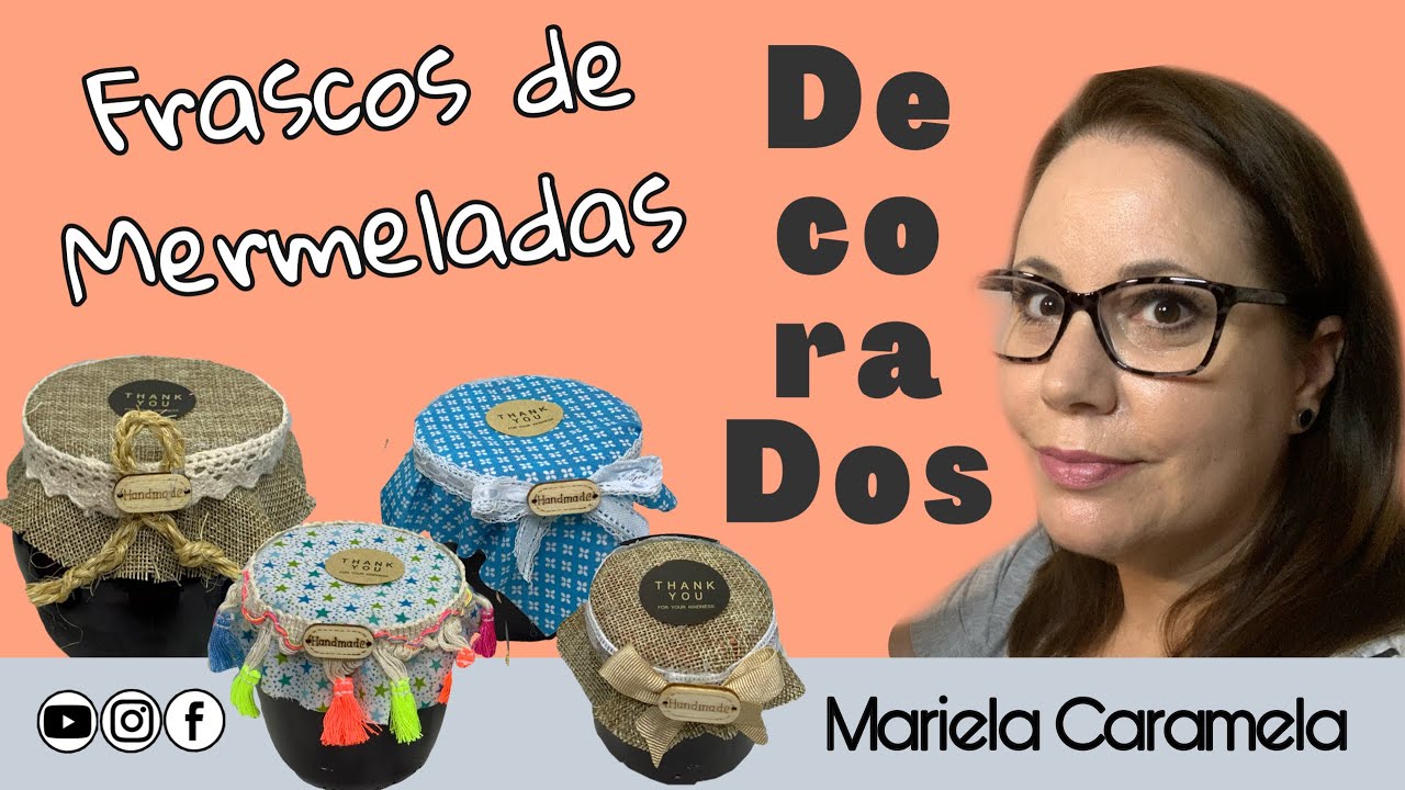 Decorating Glass Jam Jars / Recycled / DIY Tutorial: 4 Ideas