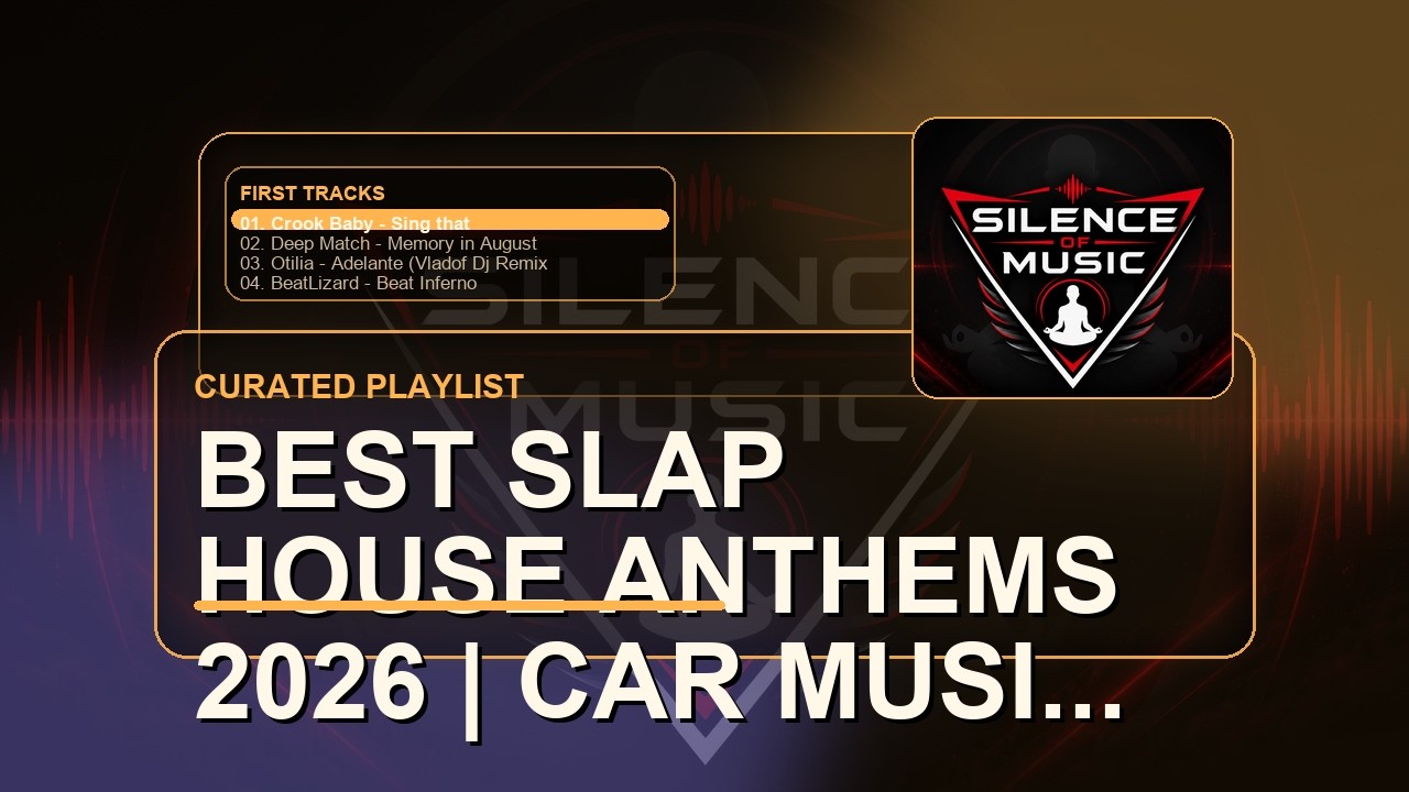 Best Slap House Anthems 2026 Car Music Bass Boosted