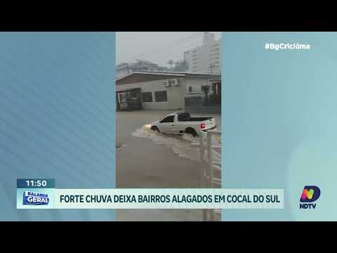 Chuva forte alaga bairros de Cocal do Sul