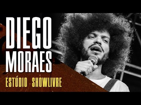 Diego Moraes no Estúdio Showlivre - Apresentação na íntegra