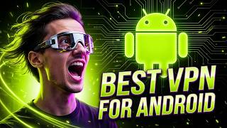 Best VPN For Android - Why NordVPN Is The Best Choice For Most Android Users?