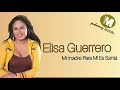 Elisa%20Guerrero%20-%20Mi%20Madre%20Para%20Mi%20es%20Santa