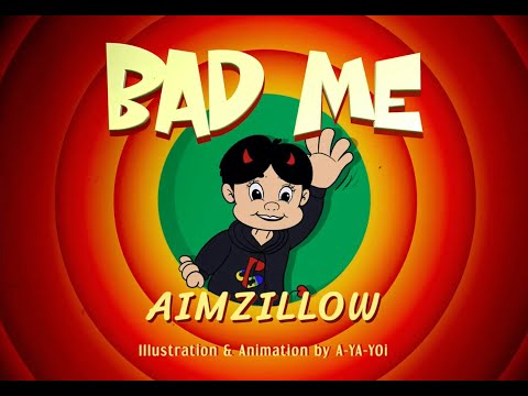 Aimzillow - BAD ME (Lyrics Video)