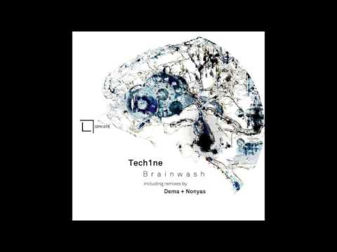 Tech1ne - Brainwash (Nonyas Remix)