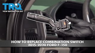 How to Replace Combination Switch 2015-2020 Ford F-150