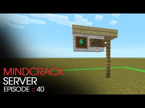 Minecraft :: Mindcrack Server - Episode 40 :: B-Team Realty