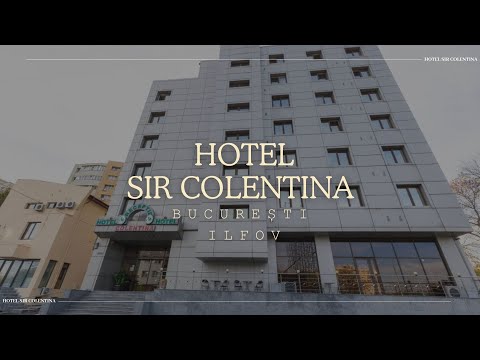 HOTEL SIR COLENTINA BUCUREȘTI, ILFOV, OFERTE CAZARE HOTEL SIR COLENTINA BUCUREȘTI, ILFOV