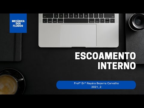 Aula: Perda de Carga Distribuída e Localizada, Profª Drª Nayára Bezerra Carvalho.