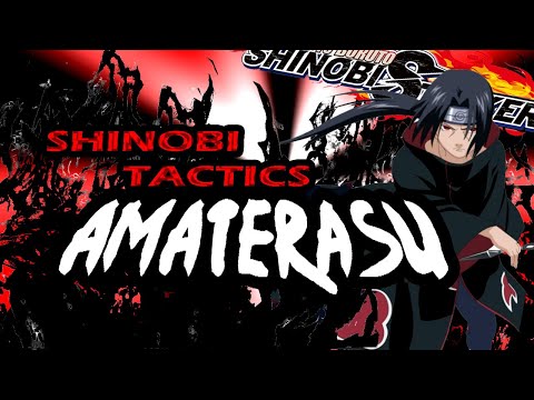 Shinobi Tactics - AMATERASU  [Naruto to Boruto: Shinobi Striker]