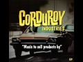 Corduroy Industries — Test Drive (2015) 
