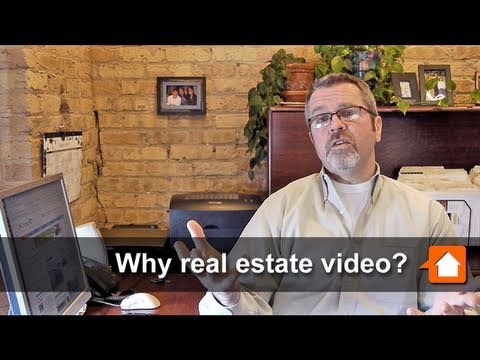 Why real estate video?
