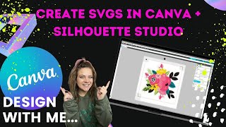 How to Create Layered Svgs with Canva and Silhouette Studio