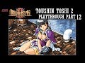 Toushin Toshi 2 Part 12 People Of The East Hentai RPG Game Playthrough
