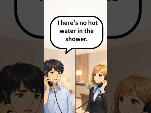 No Hot Water at the Hotel? 🚿 How to Ask for Help in English