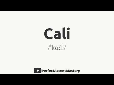 How to Pronounce CALI | City Name | IPL | Definition | Perfect Accent Mastery