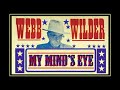 WEBB WILDER & the Nashvegans - My Mind's Eye (Small Faces cover)