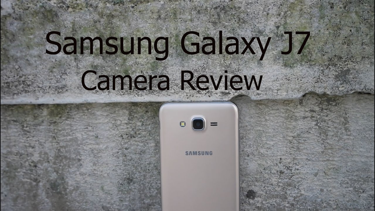 Samsung Galaxy J7 Camera Review | AllAboutTechnologies