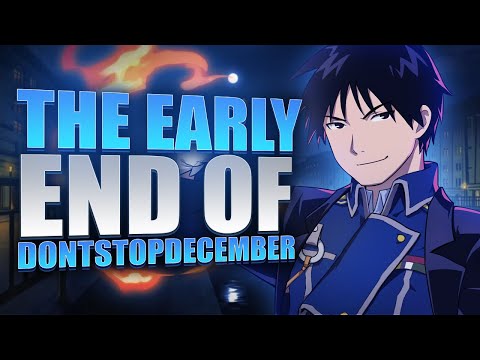 The (Sadly Premature) End of DontStopDecember